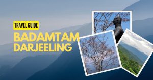 Badamtam Darjeeling